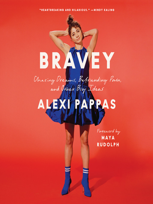 Title details for Bravey by Alexi Pappas - Wait list